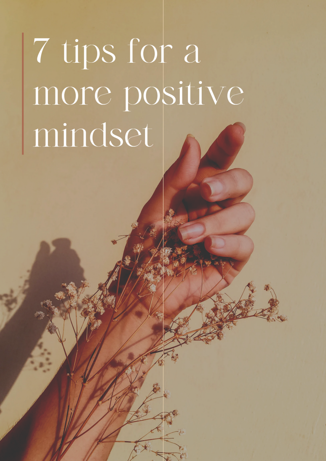 7 Tips for a more likely positive mindset - Gloriously Her