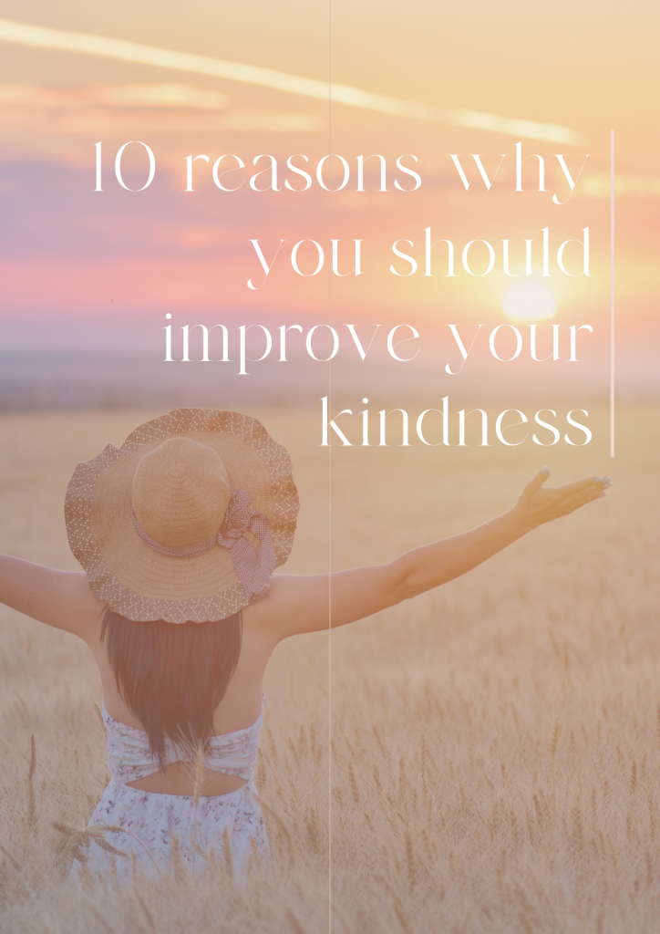 10 reasons why you should improve your kindness title with a woman in the Sunset